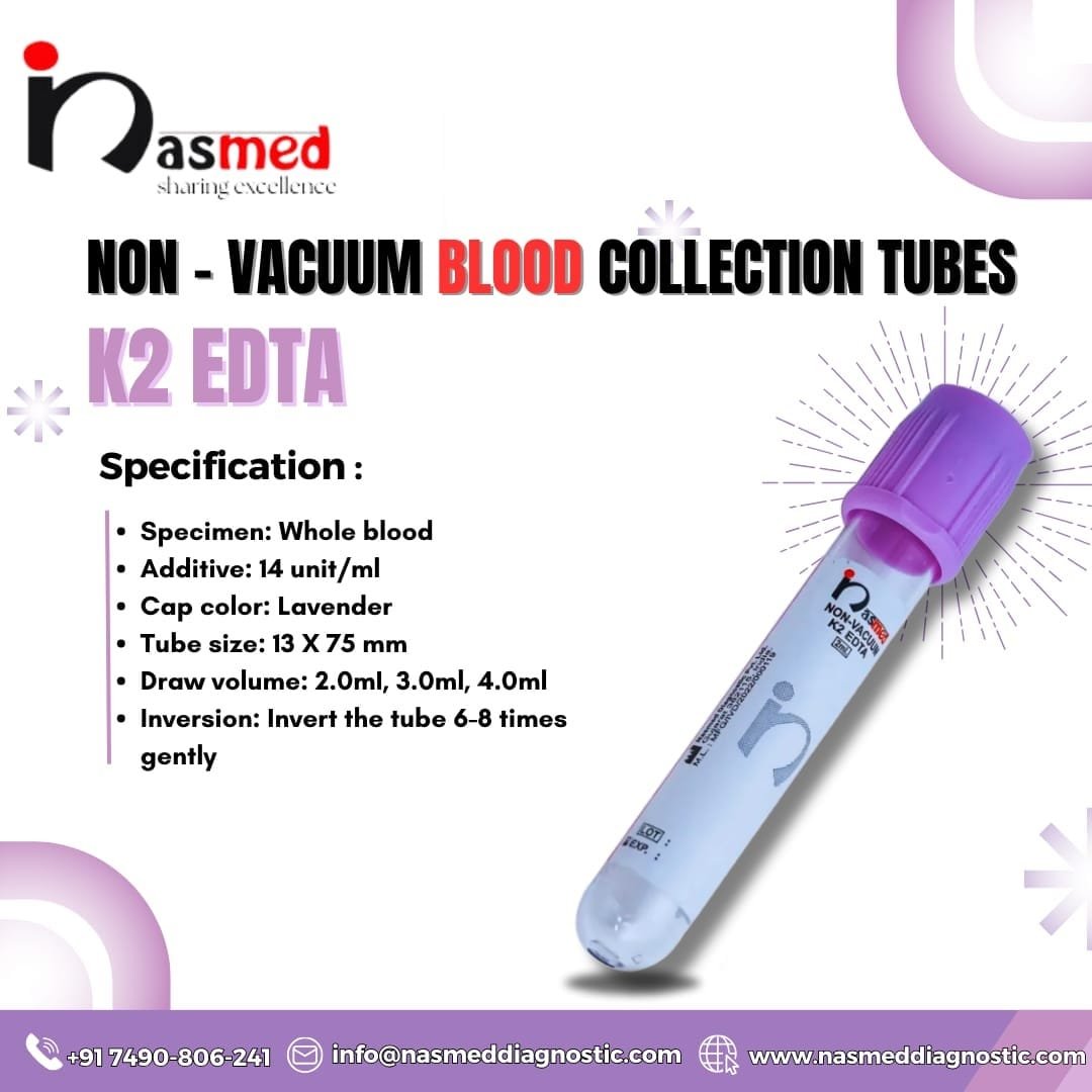 Nasmed Diagnostics Pvt Ltd K2 EDTA Blood Collection Tubes