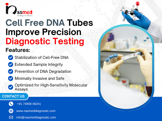 cell free dna tubes improve precision diagnostic testing