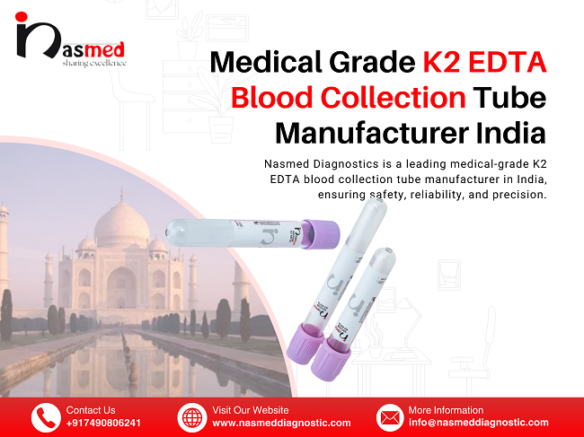 medical grade k2 edta blood collection tube manufacturer in india gujarat ahmedabad