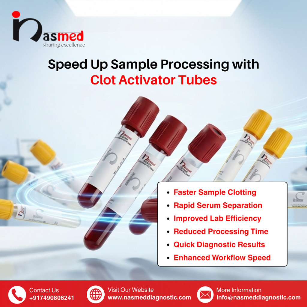 Clot Activator Tubes Reduce Sample Processing Time